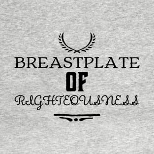 Breastplate of Righteousness T-Shirt